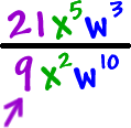 ( 21 x^5 w^3 ) / ( 9 x^2 w^10 )