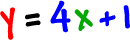 y = 4x + 1