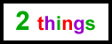 2 things